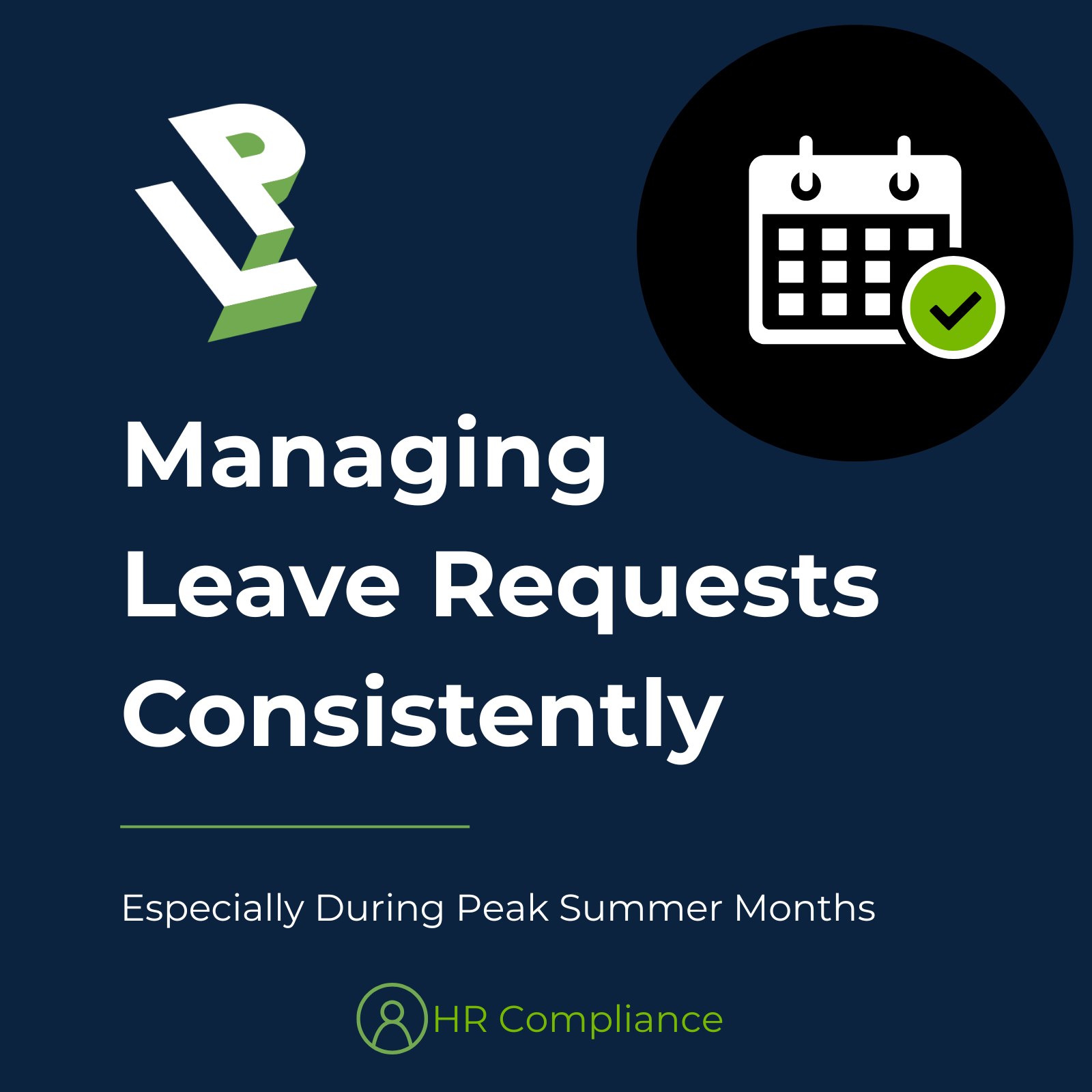 Employer guidance for managing PTO, FMLA, ADA, and protected leave requests