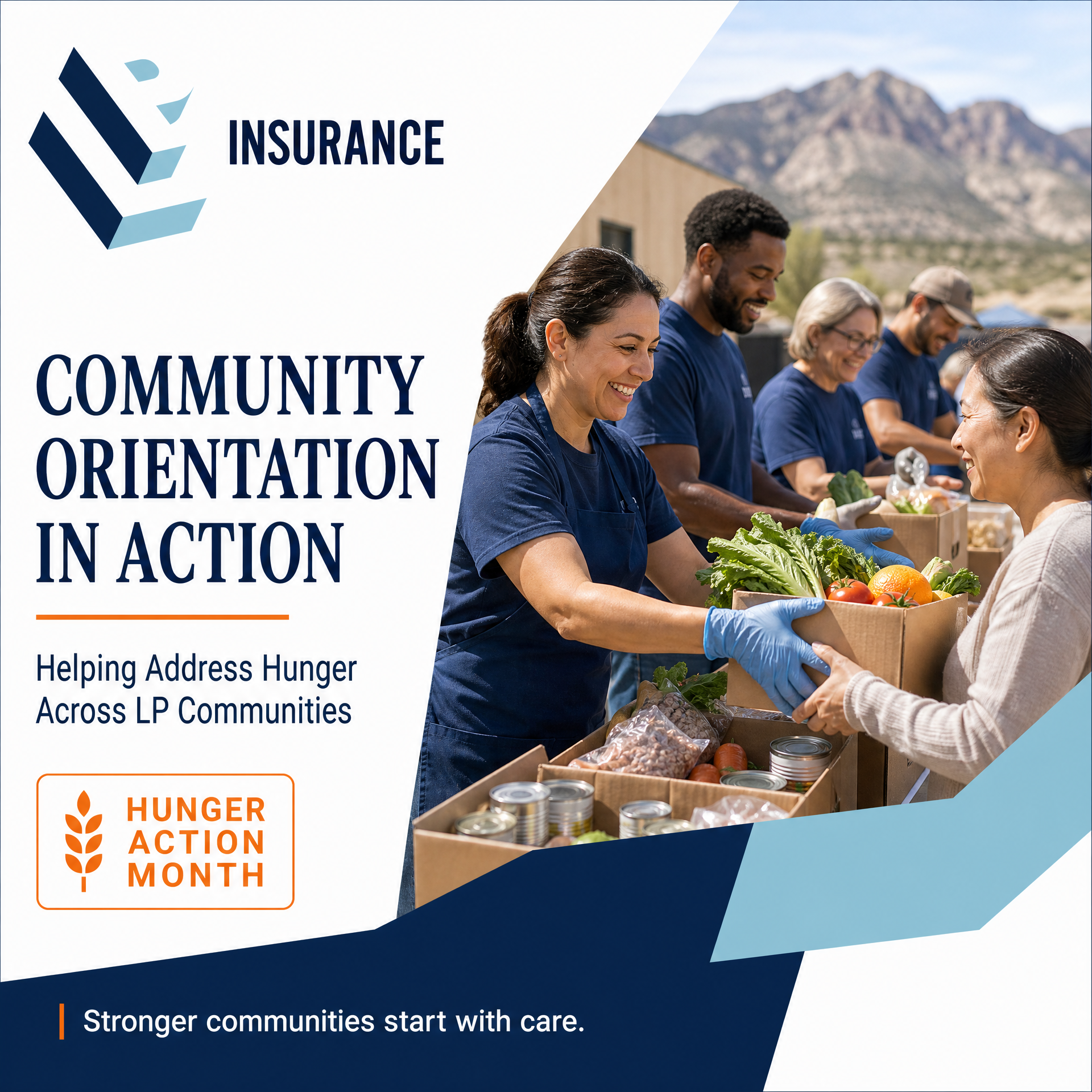 Volunteers and community partners providing groceries and meals during Hunger Action Month, with LP Insurance branding.